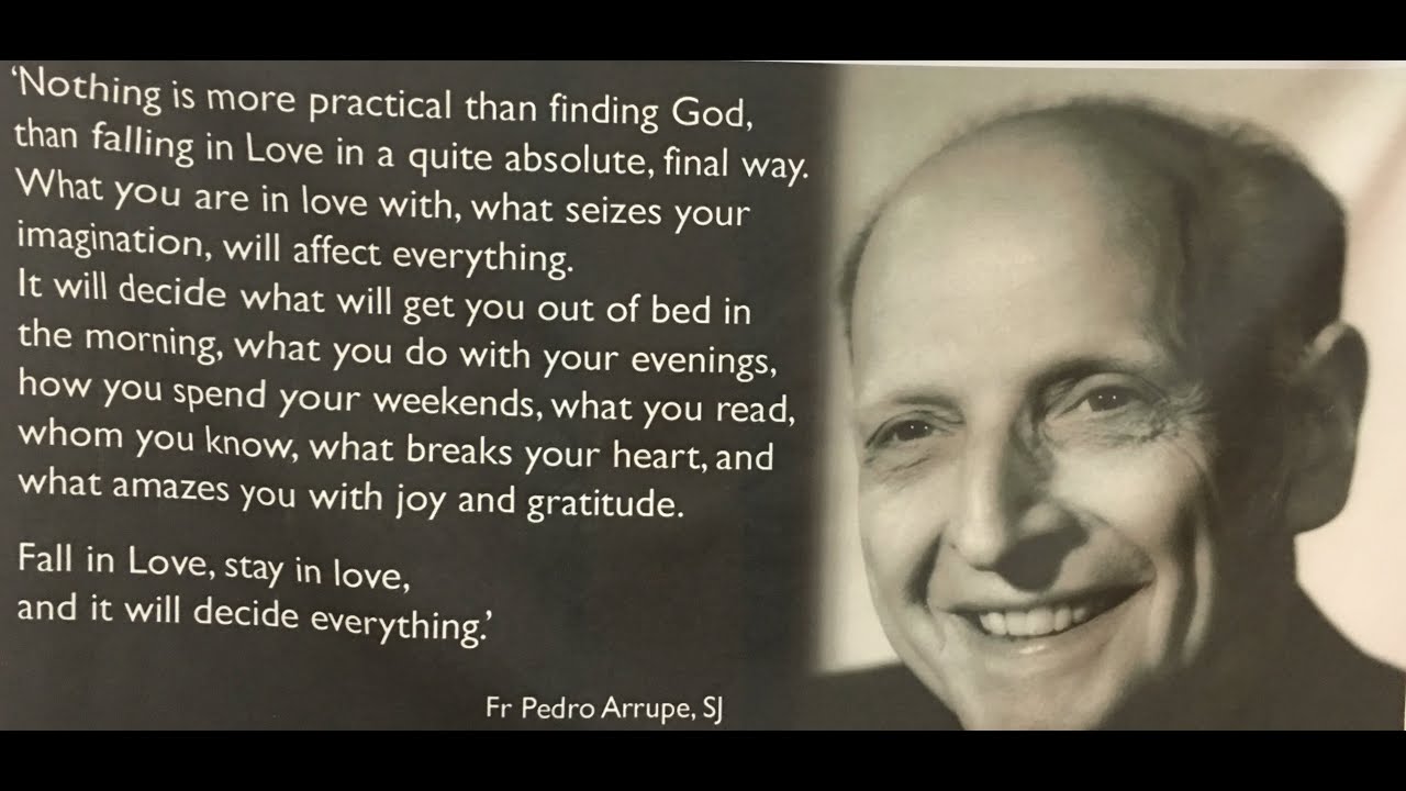 Falling in Love - A Prayer by Fr Pedro Arrupe