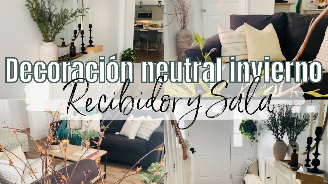 Decoraci&oacute;n Neutral para ❄️ invierno | Winter Decor❄️ | Entrada y Sala- Jenny en Casa