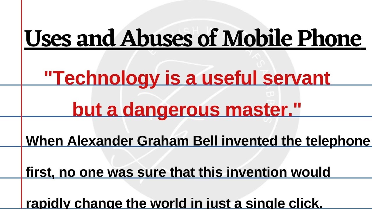 Uses and Abuses of Mobile phone Essay in English with Quotations|Essay Writing in English
