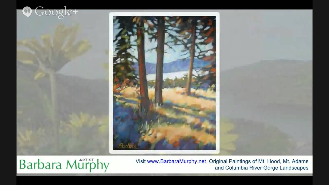 Columbia River Gorge Artist Barbara Murphy Paintings