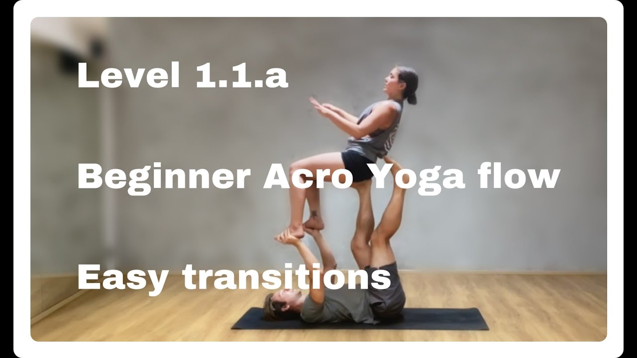 Beginner Flow | Quick & Easy AcroYoga Tutorial (Level 1.1.a) | Folded Leaf, Bird, Throne, Whale