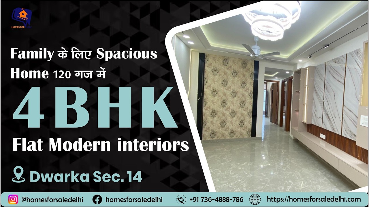4 BHK Spacious Flat in Dwarka Sector 14 | 120 Gaj Modern Home for Family 🏡 | Delhi Property Tour
