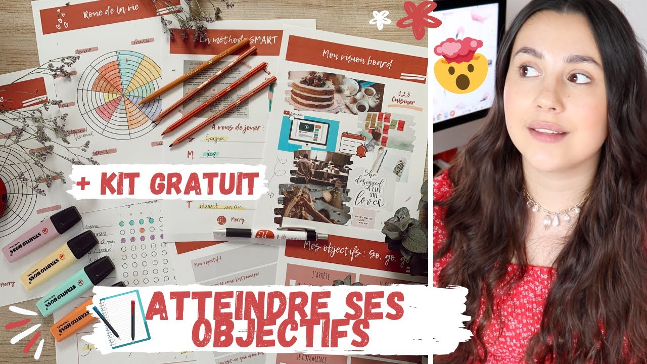 FIXER ET ATTEINDRE SES OBJECTIFS 📝 5 méthodes + kit à télécharger ⎜Merry
