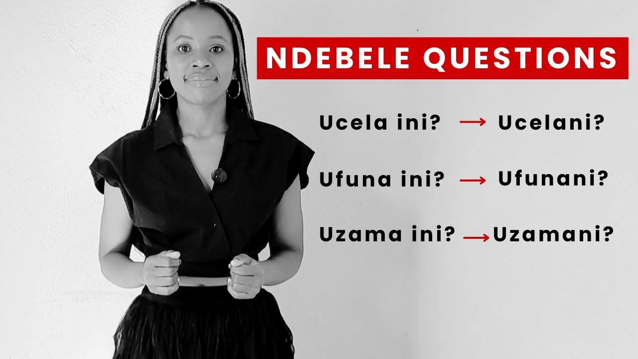 What Do These Ndebele Questions Really Mean?