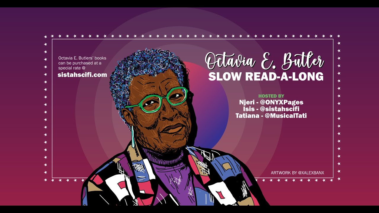 Octavia E. Butler Slow Read! - ANNOUNCEMENT
