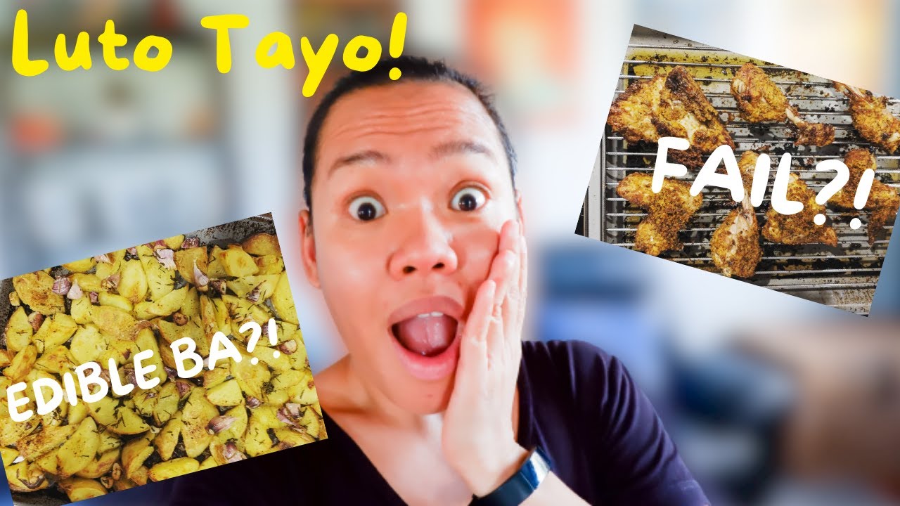 Luto Tayo! (TAGALOG) - Roasted Potatoes and Chicken Recipe - Epic Fail!