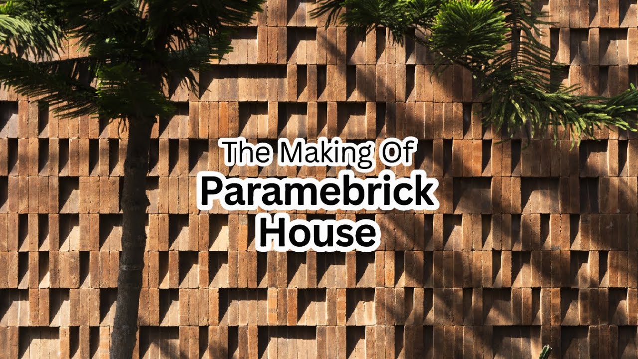 The Making of Paramebrick House - Andyrahman Architect