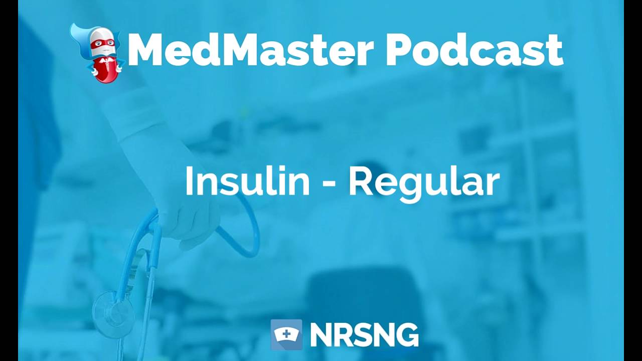 Insulin-Regular  Nursing Considerations, Side Effects, Mechanism of Action Pharmacology for Nurses
