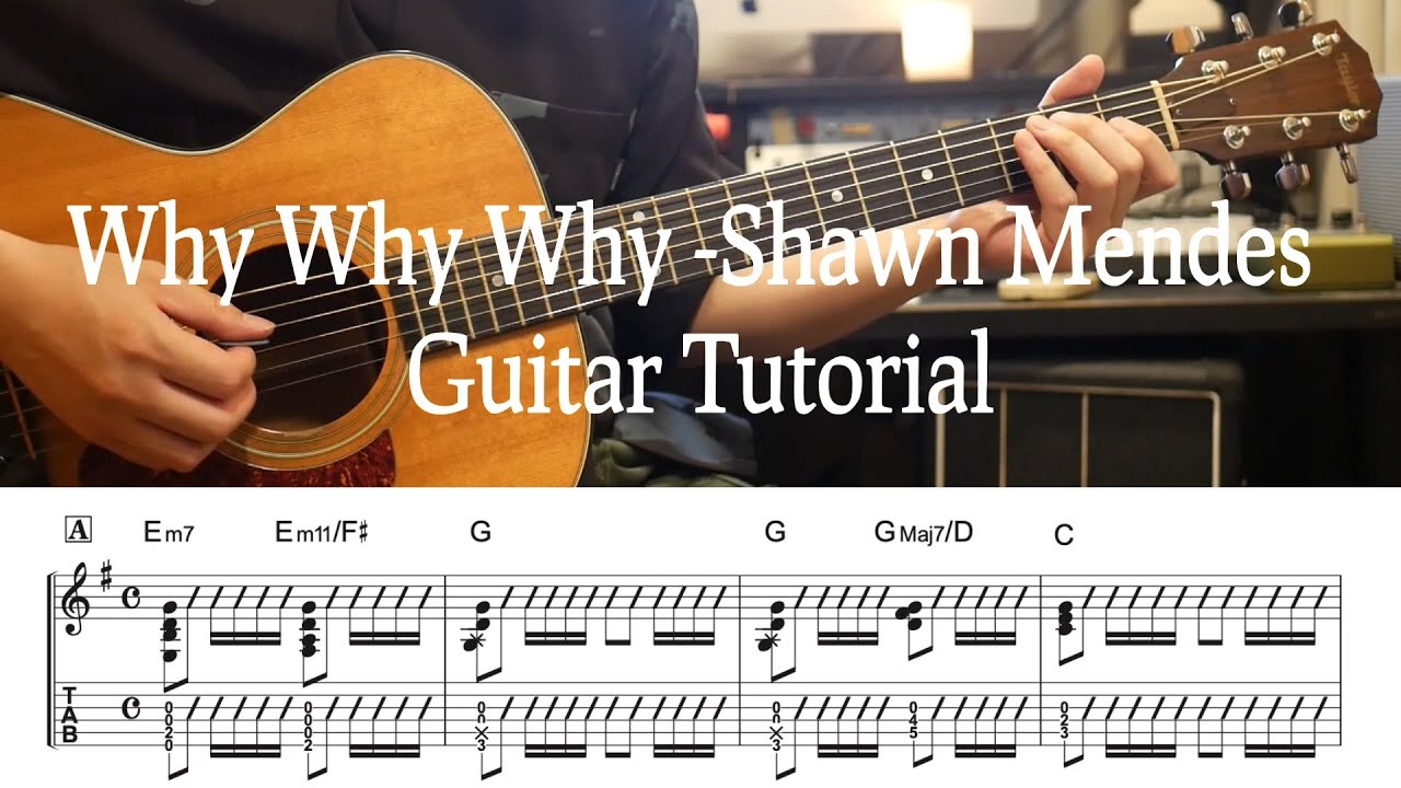 Shawn Mendes - Why Why Why - Guitar Tutorial with tab #lesson #chords #rhythmguitar  #acousticguitar