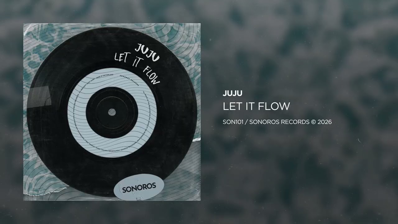 JUJU - Let It Flow