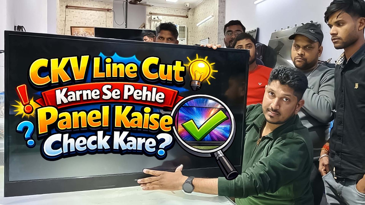 CKV Line Cut Karne Se Pehle Ye Zaroor Check Kare! ⚠️ Panel Bach Jayega | | LED Tv Repairing Course