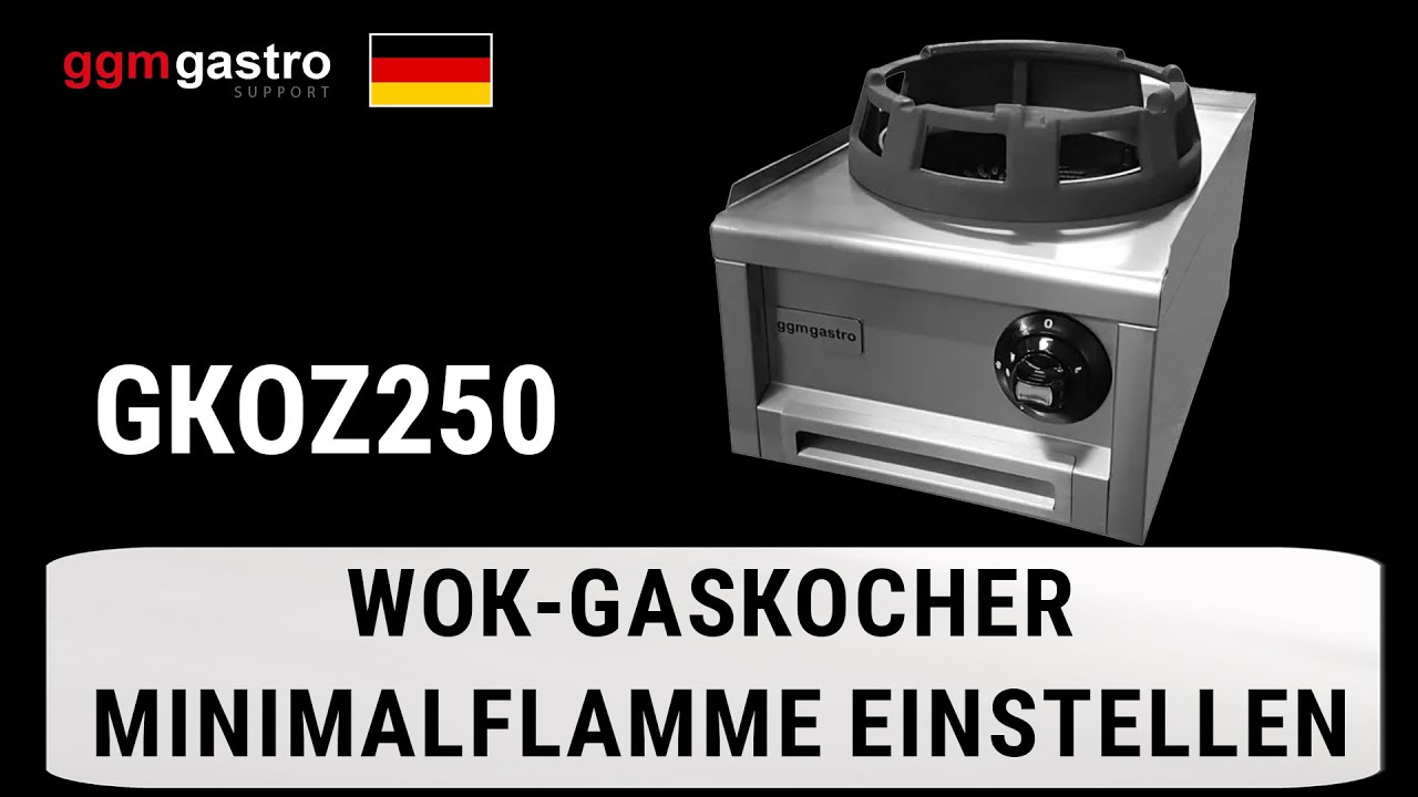 GKOZ250 Wok Gaskocher Minimalflamme einstellen