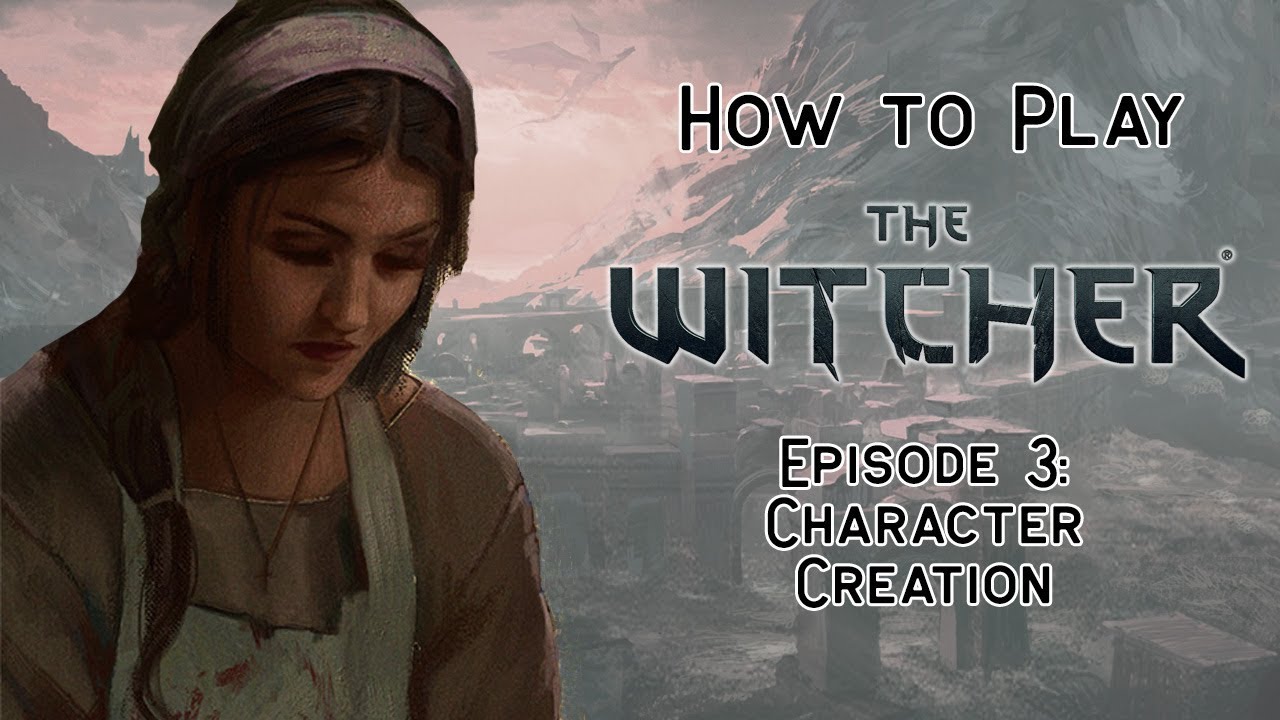 How to Play: The Witcher TRPG: Episode 3