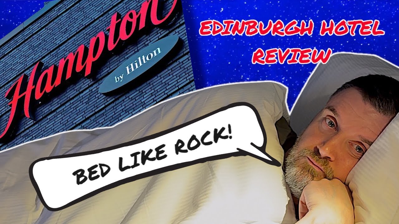 Should You Stay Here? Edinburgh Hampton By Hilton Hotel Review!