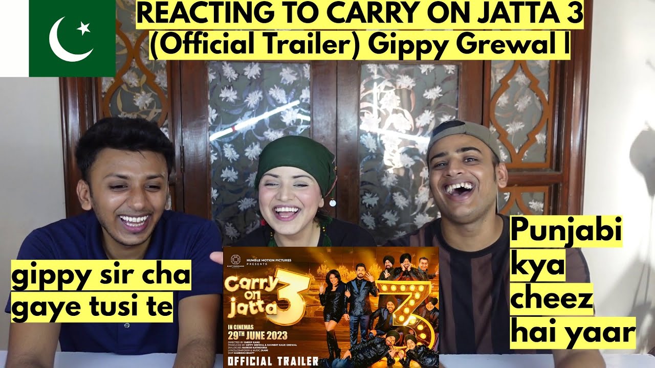 CARRY ON JATTA 3 (Official Trailer) Gippy Grewal |PAKISTANIS REACTION |