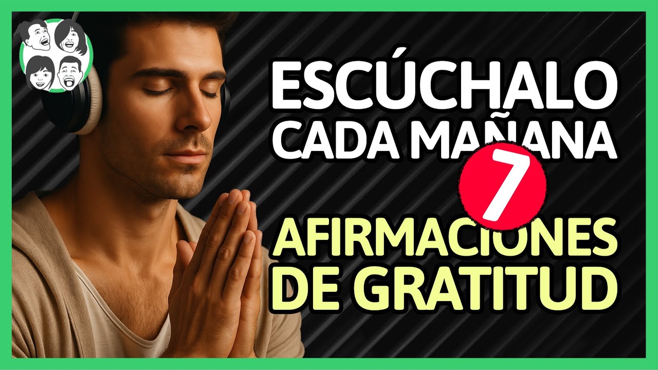 (15 Min) 🌅 Comienza tu Día con Estas Afirmaciones Positivas [Número 7] con Frecuencia 528 Hz