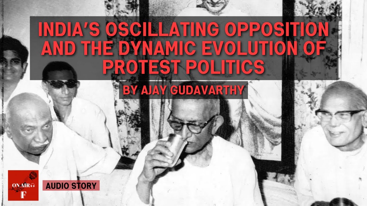 India&rsquo;s oscillating opposition and the dynamic evolution of protest politics