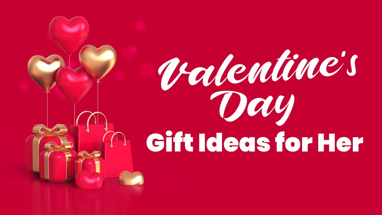 Top 5 Best Valentine&rsquo;s Day Gift Ideas for Her 2022 🍫🎁💐👜❤️❤️❤️