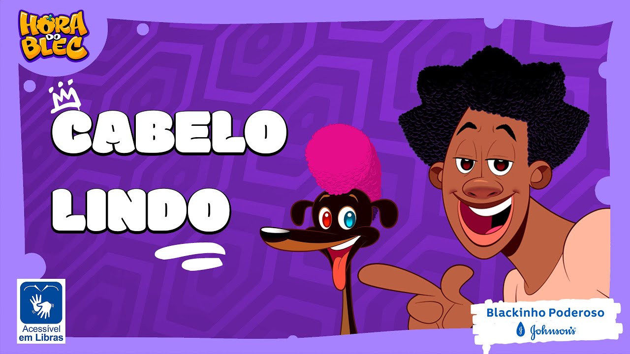 LIBRAS - DESENHO INFANTIL - M&Uacute;SICA CABELO LINDO