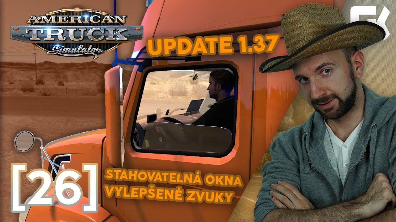 UPDATE 1.37 ANEB VYLEPŠENÍ ZVUKŮ! | American Truck Simulator #26