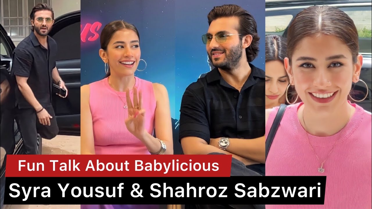 Syra Yousuf and Shahroz Sabzwari's fun interview about film Babylicious