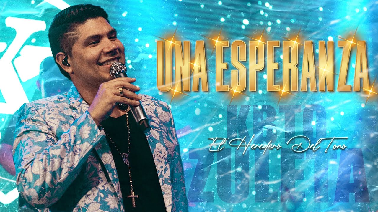 Una Esperanza - Kbeto Zuleta - (En vivo )