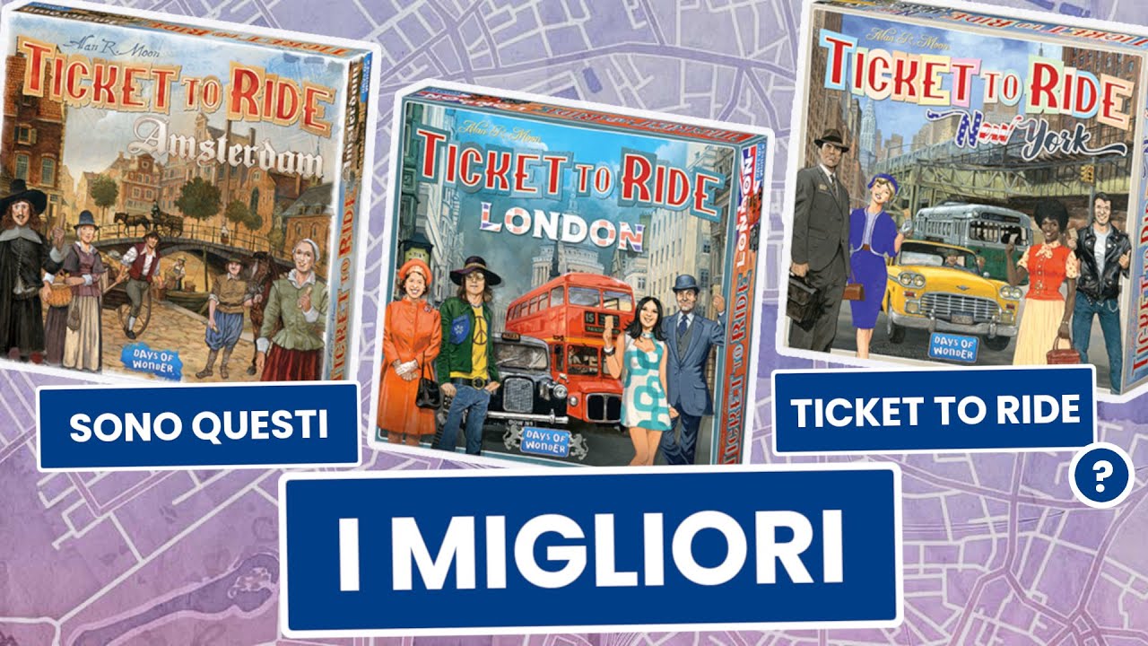 I migliori Ticket to Ride - Scopriamo i TOP del grande classico tra i giochi da tavolo!