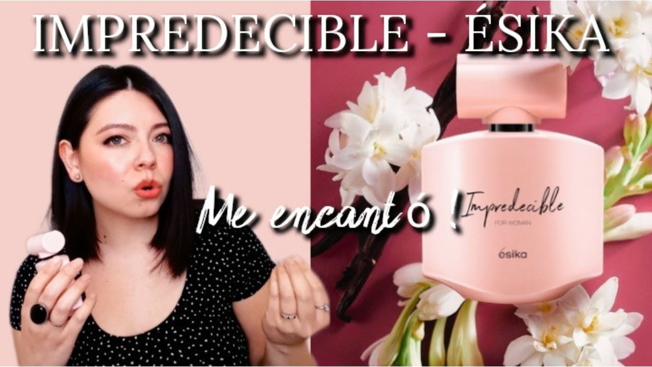 IMPREDECIBLE - EDP - ÉSIKA | AROMA AVAINILLADO | Reseñas de Perfume