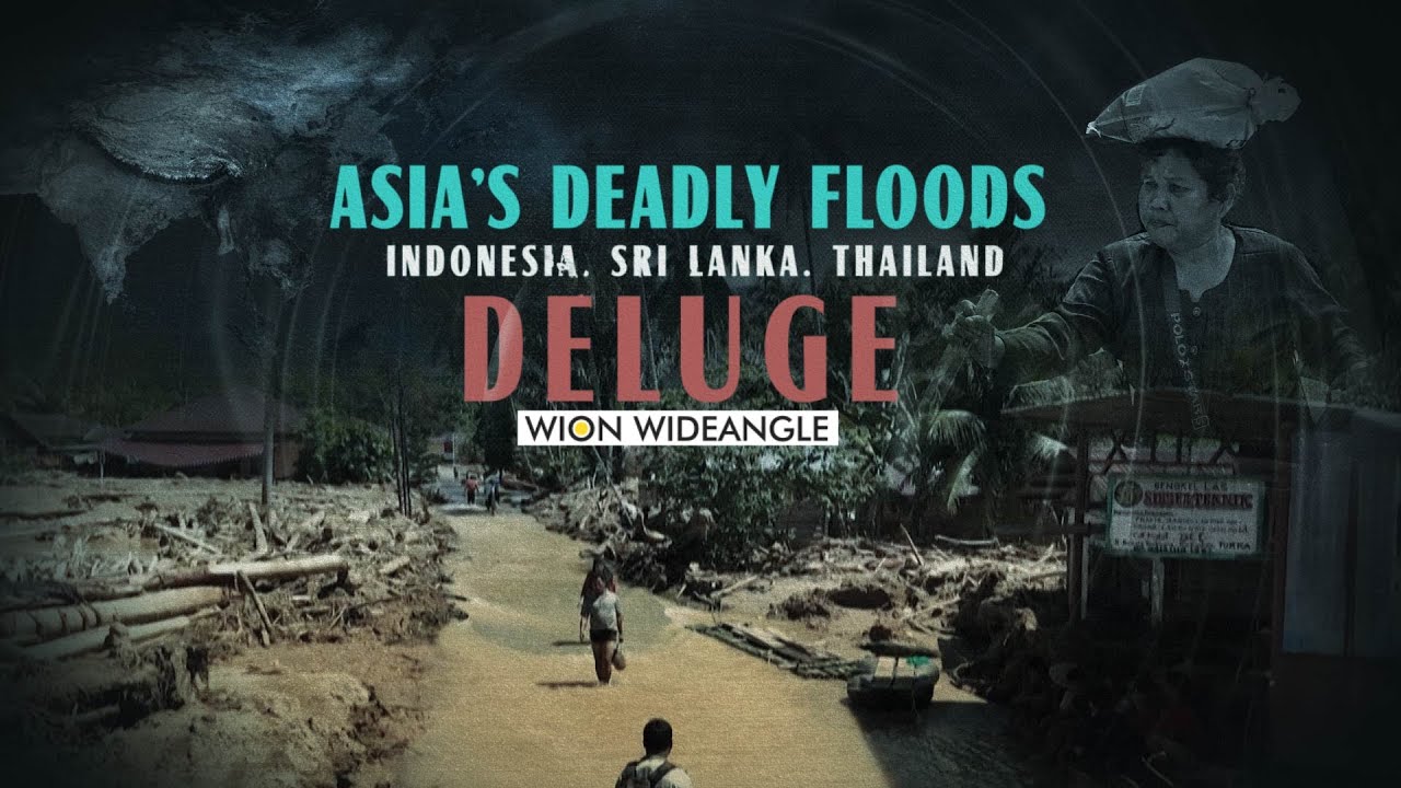 Asia's Deadly Floods: Indonesia. Sri Lanka. Thailand Deluge | Climate Crisis | WION WIDEANGLE