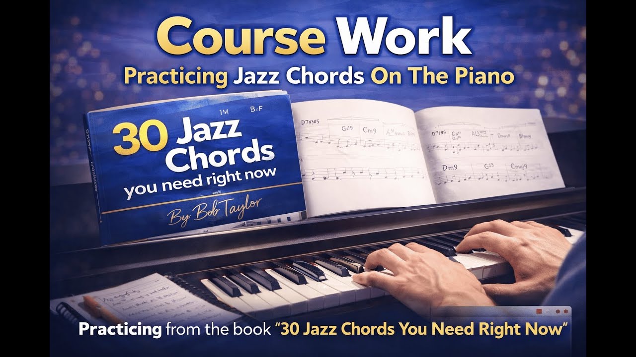 Course Work 10am Jazz Piano Chords