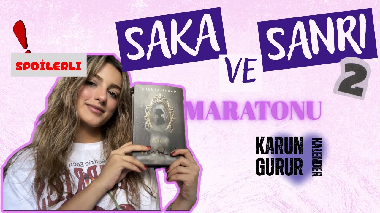 SAKA VE SANRI 2 MARATON I SPOİLERLI