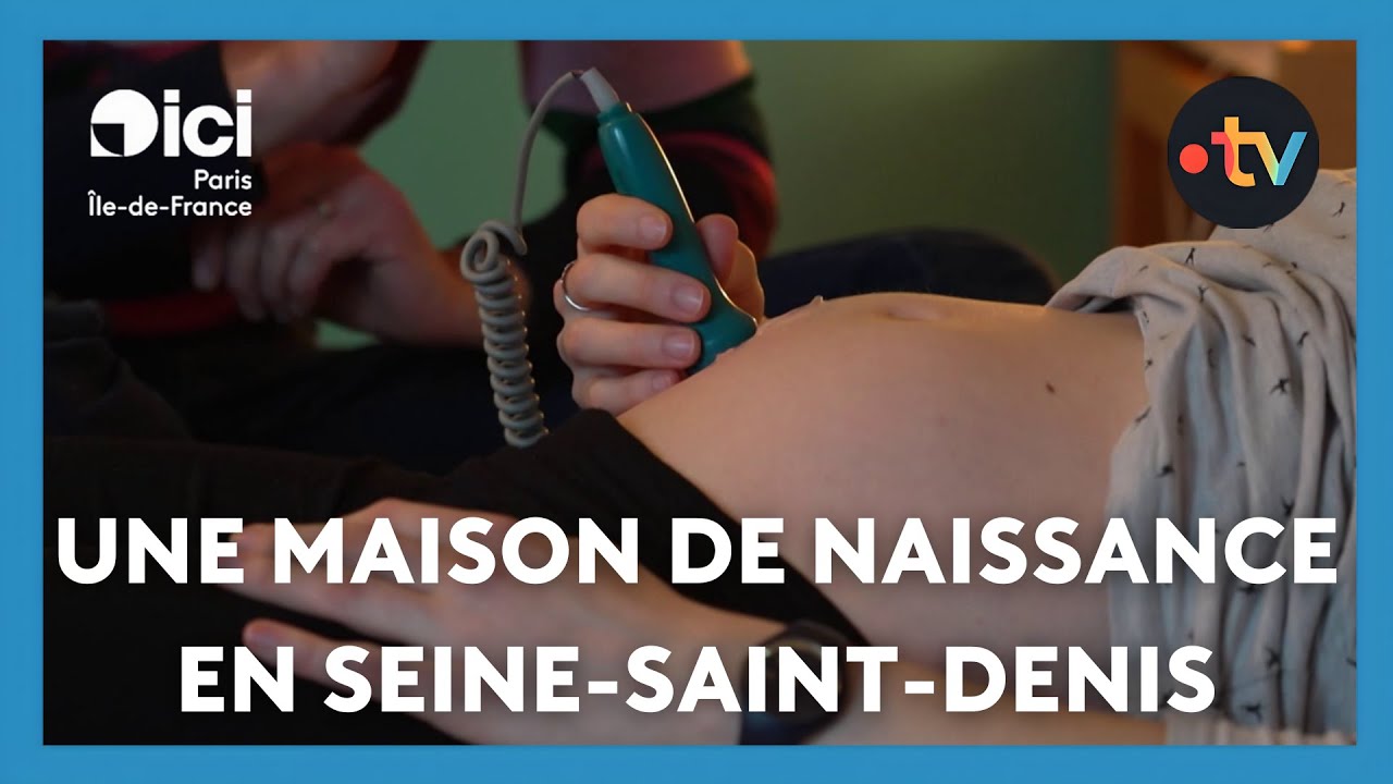 Une nouvelle maison de naissance en Seine-Saint-Denis
