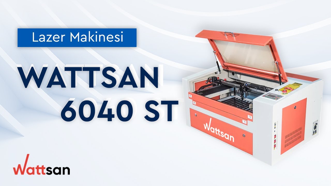 CNC Laser Makinesi TANITIM / Wattsan 6040 ST