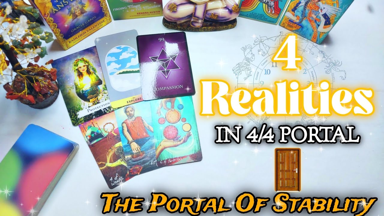 🌻Hindi Tarot⭐यह 4/4 Portal दिखाएगा 4 Realities🧿The Portal of Stability🚪4th Apr-4th May⭐Pick Your DOB