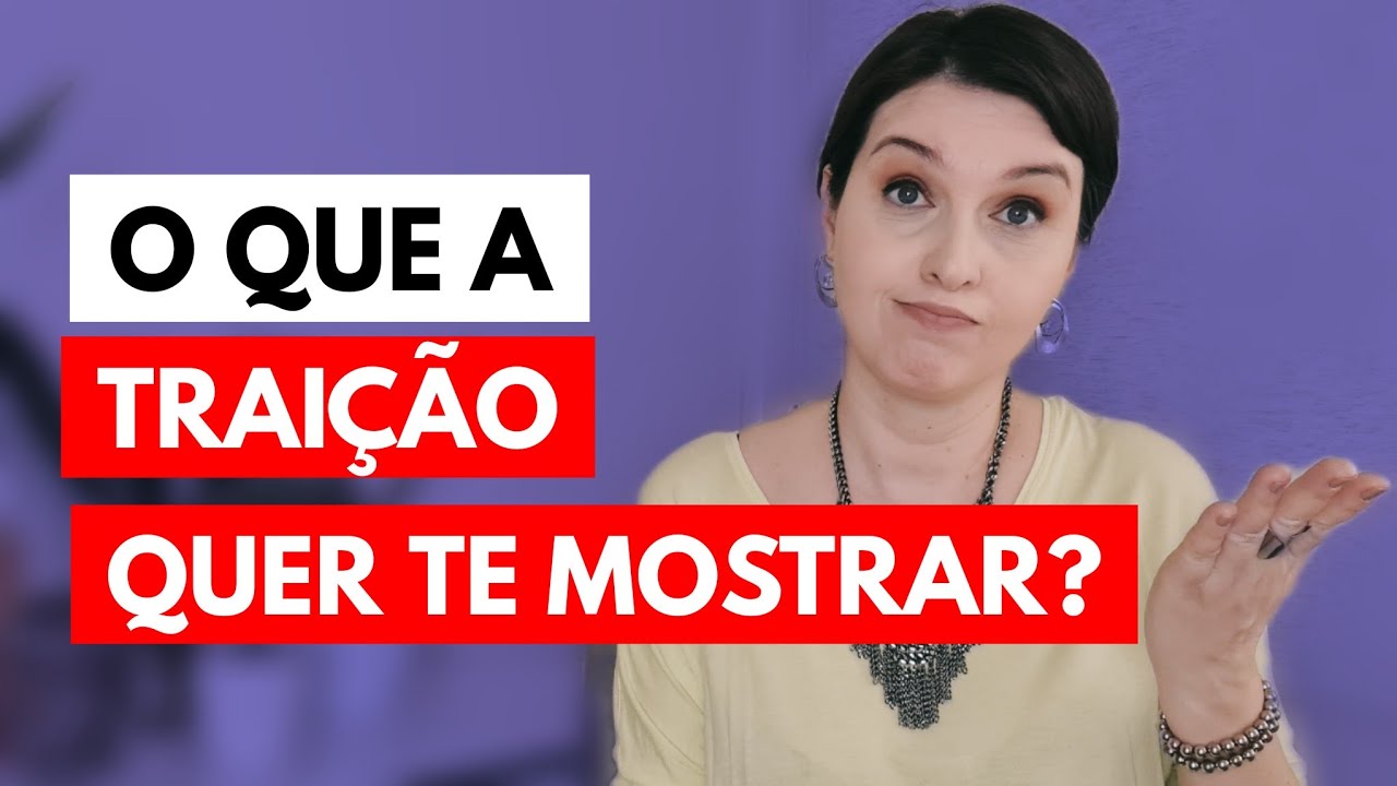 O Que a Traição Mostra? @jaquelinepintopsicologa