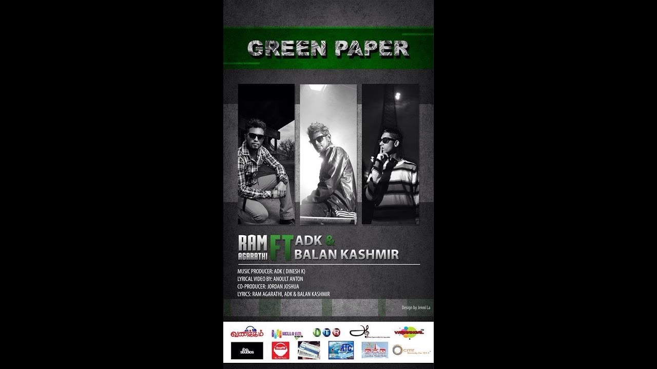 Ram Agarathi Ft. ADK & Balan Kashmir - Green Paper