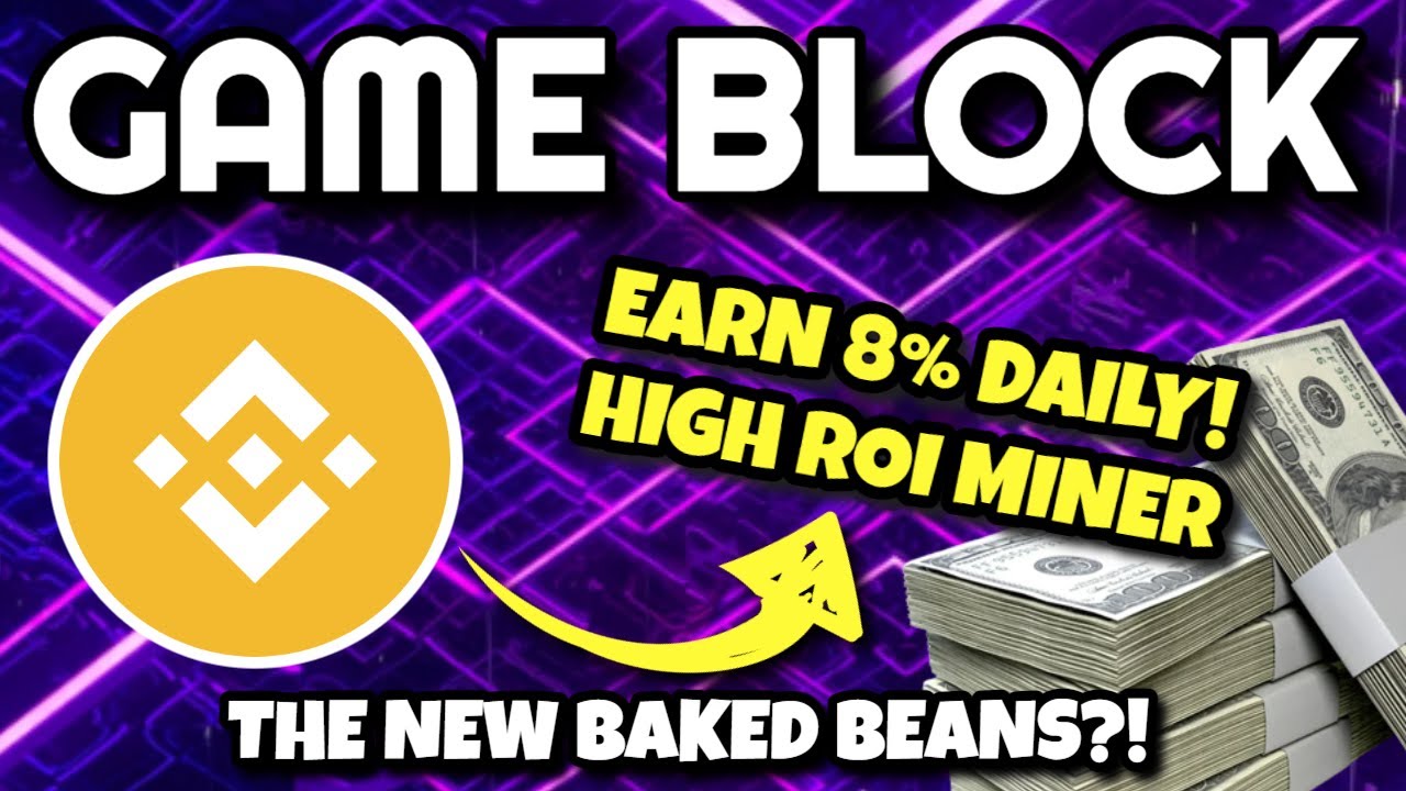 Game Block Review (NEW MINER WITH 8% DAILY ROI!!) | Baked Beans Fork | GameBlock Miner JUST LAUNCHED