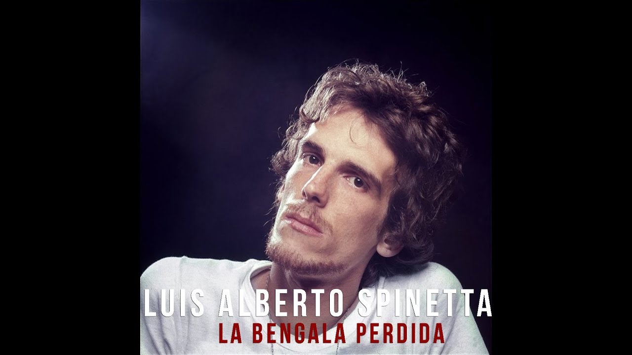 Luis Alberto Spinetta - La Bengala Perdida (Letra)