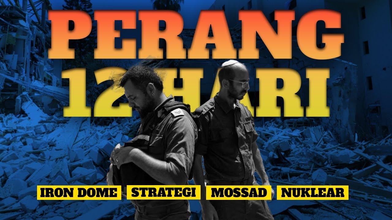 Perang 12 Hari Iran Dan Israel - Apa Yang Berlaku | Kompilasi