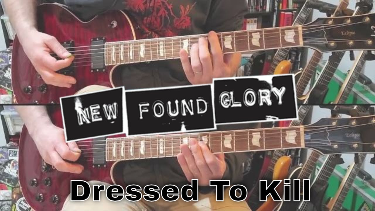 New Found Glory - Dressed To Kill (Guitar Cover)