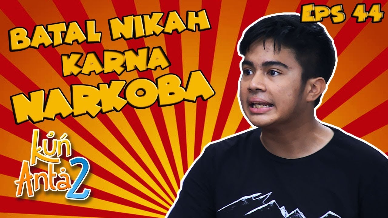 Pernikahan Sarah dan Zainal Batal, Zainal Ternyata Bandar Narkoba - Kun Anta 2 Eps 44 PART 1