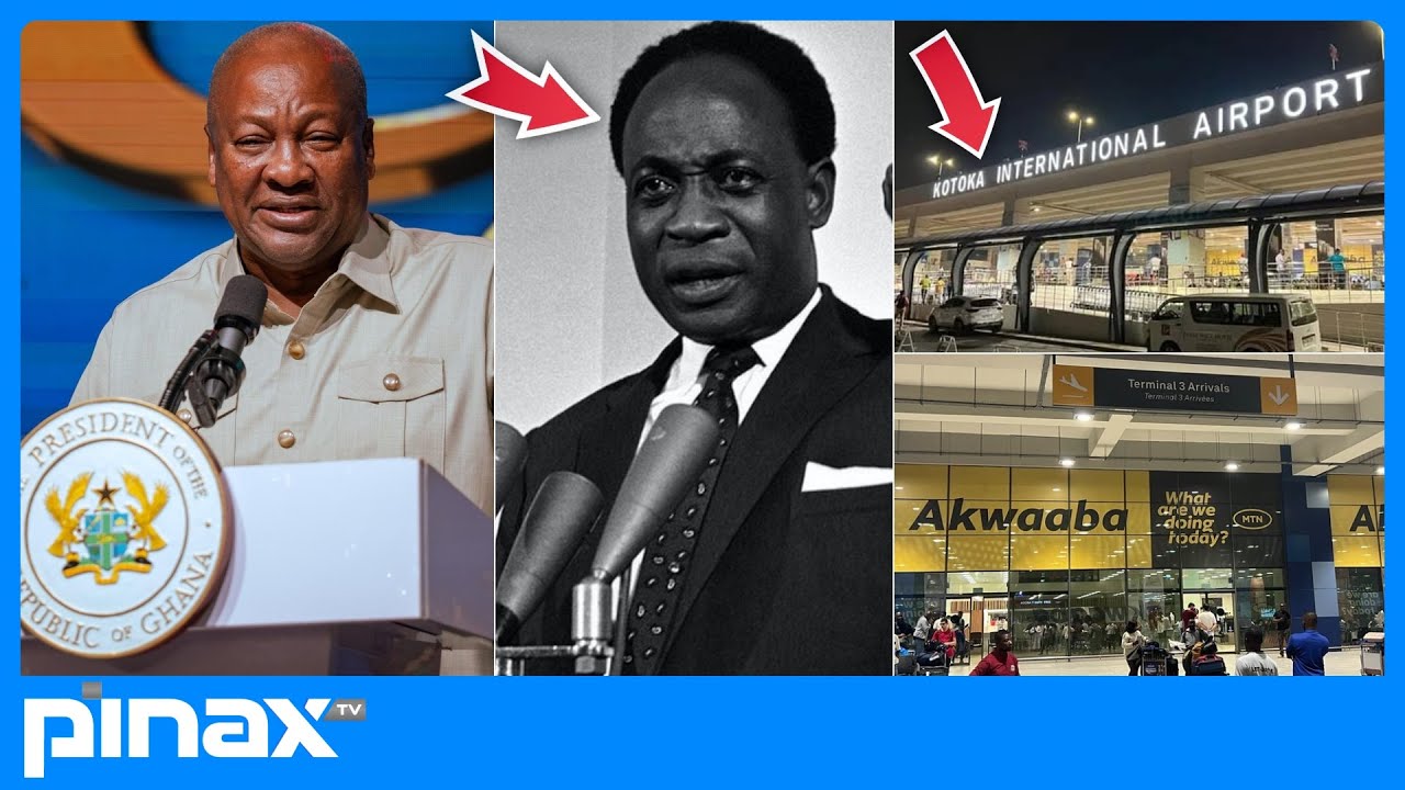 Finally, Mahama CHARGED by Kwame Nkrumah Family to CHANGE Kotoka Airport Name with Immediate Effect