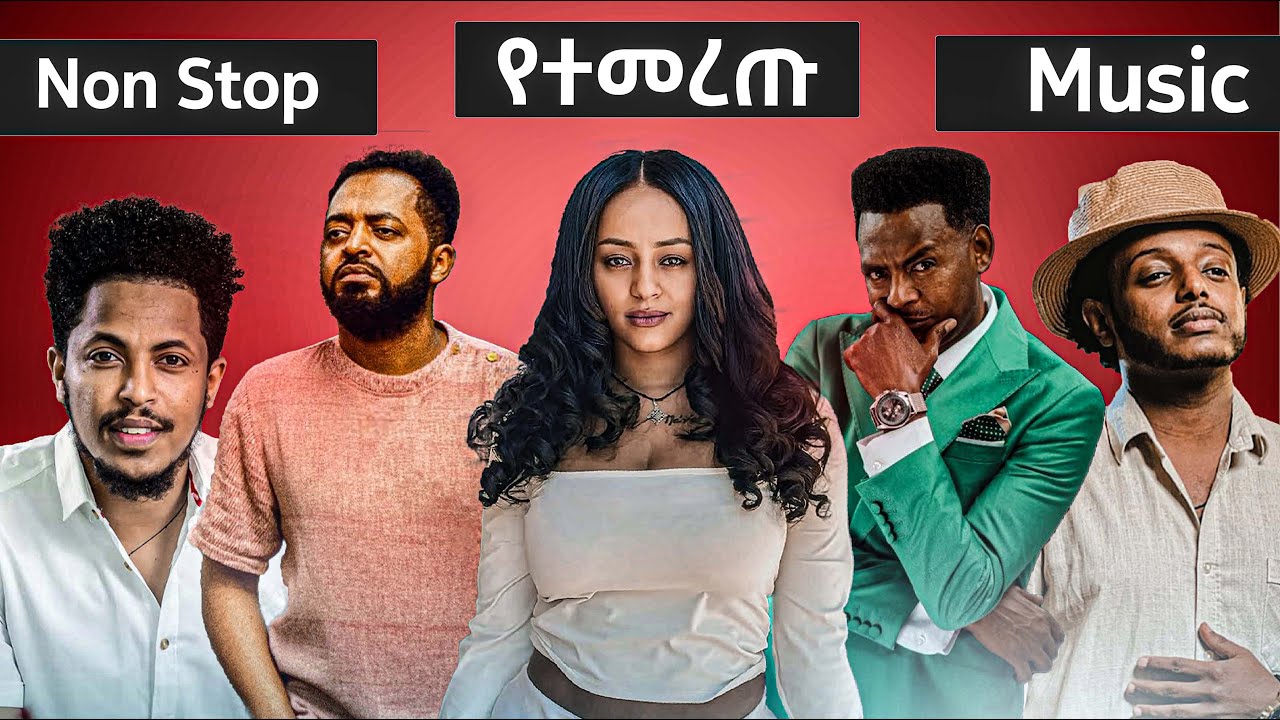 Veronica, Teddy Yo, Addis Legesse, Bisrat Surafel, & Esubalew, New 2026 Non Stop Music By Samy Beatz