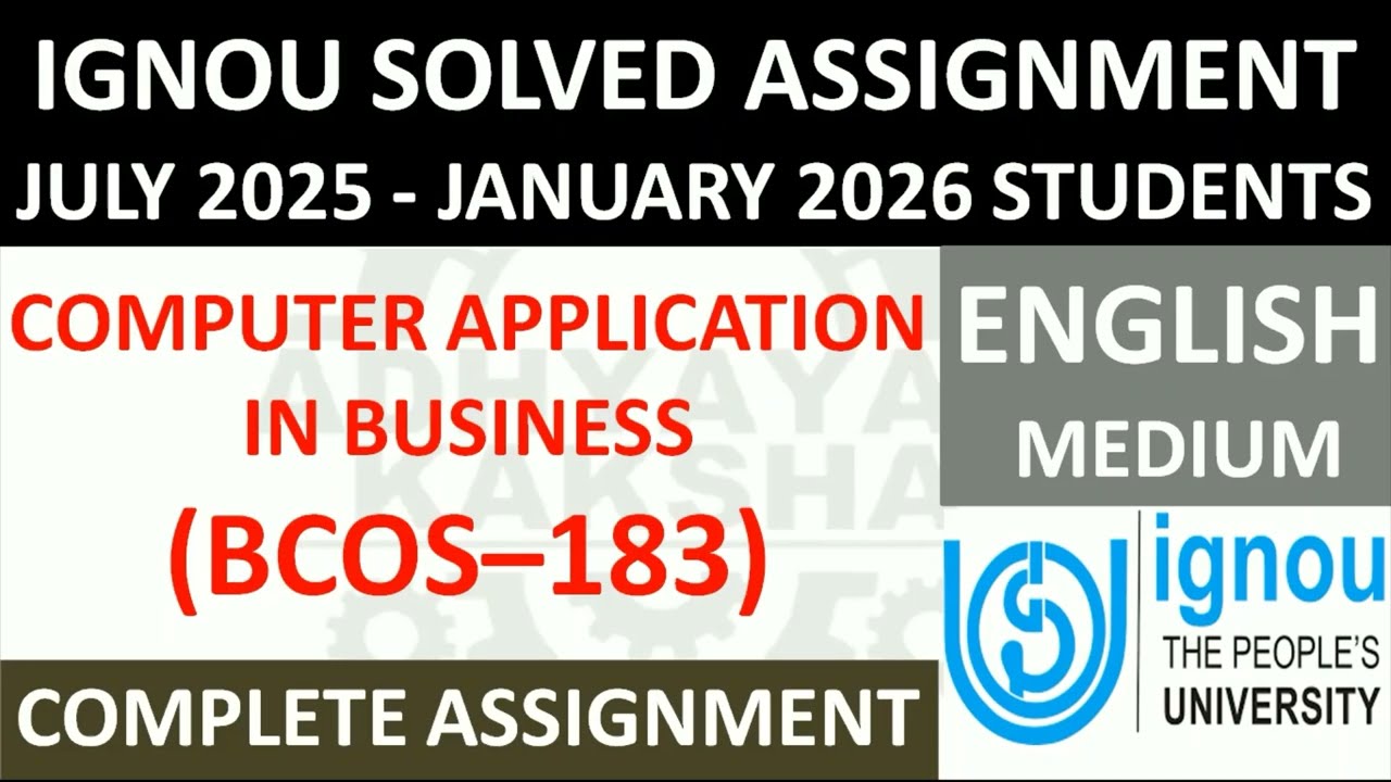 BCOS 183 (ENGLISH) COMPUTER APPLICATION IN BUSINESS || IGNOU SOLVED ASSIGNMENT 2025-2026 ||