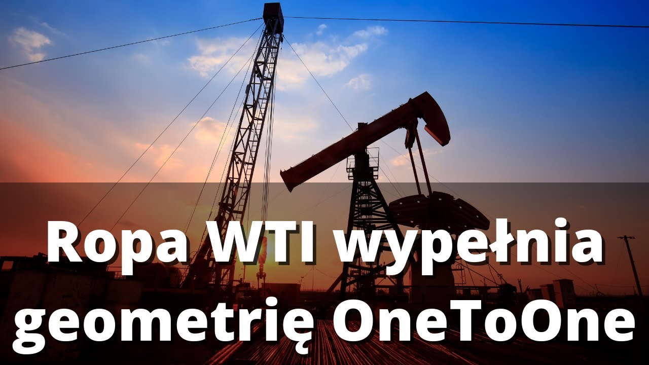 Ropa WTI wypełnia geometrię OneToOne. Breakout na Bitcoinie?