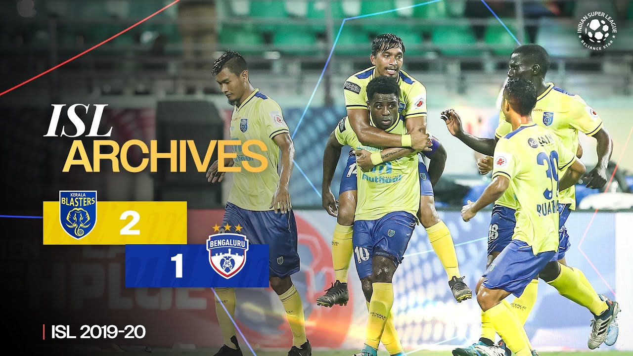 ISL Archives | Kerala Blasters FC 2-1 Bengaluru FC