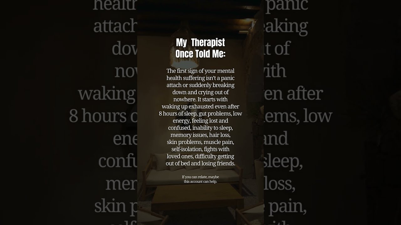 Early Signs Your Mental Health Is Suffering: 