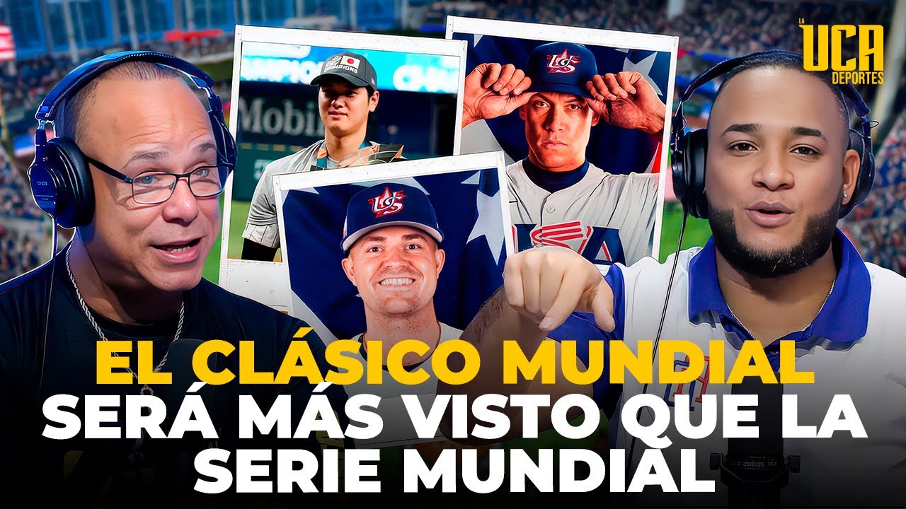 CLASICO MUNDIAL: “EL CLÁSICO MUNDIAL SERÁ MÁS VISTO QUE LA SERIE MUNDIAL” AQUI TODOS LOS DETALLES 