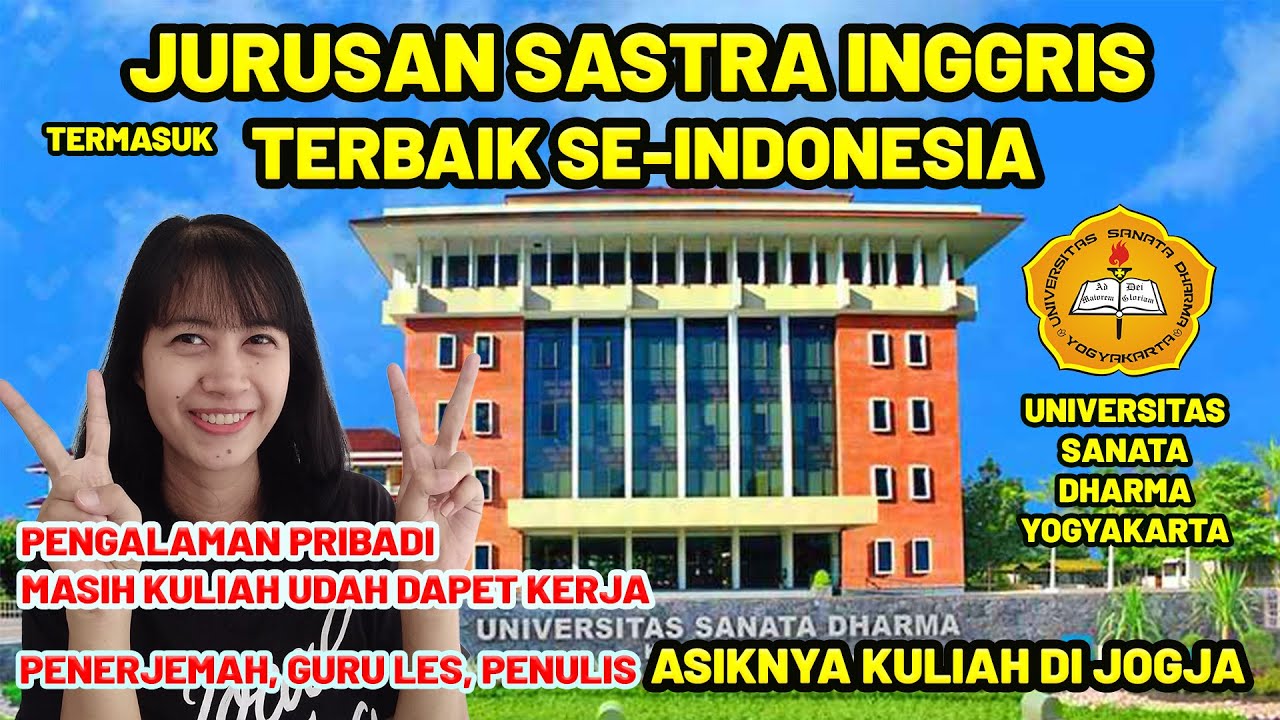Jurusan Sastra Inggris Terbaik di Indonesia, Peluang Kerjanya Luas | Universitas Sanata Dharma Jogja
