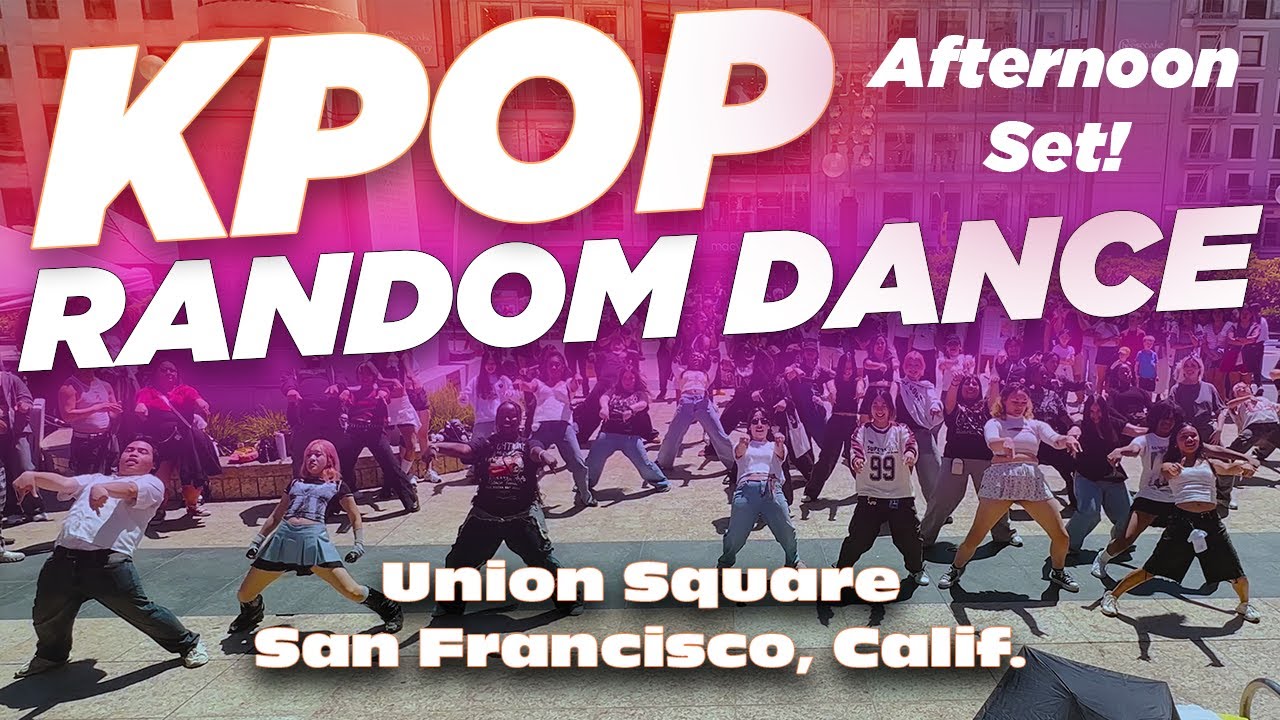 KPOP IN PUBLIC SAN FRANCISCO Random Play Dance 랜덤플레이댄스 @ Saranghello Summer Seoulstice PT 2